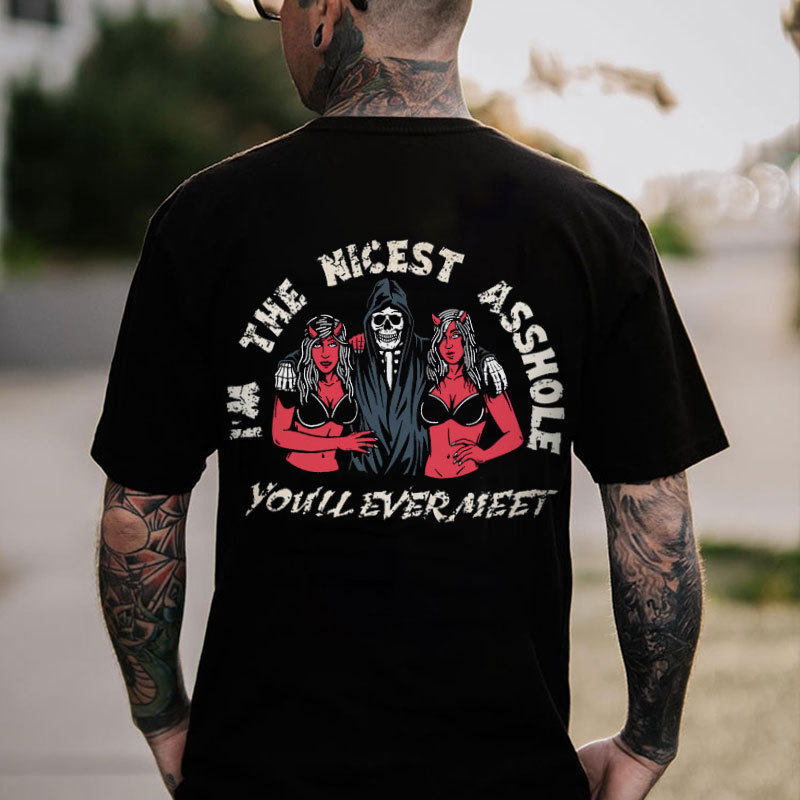 I'M THE NICEST ASSHOLE Skull Black Print T-Shirt