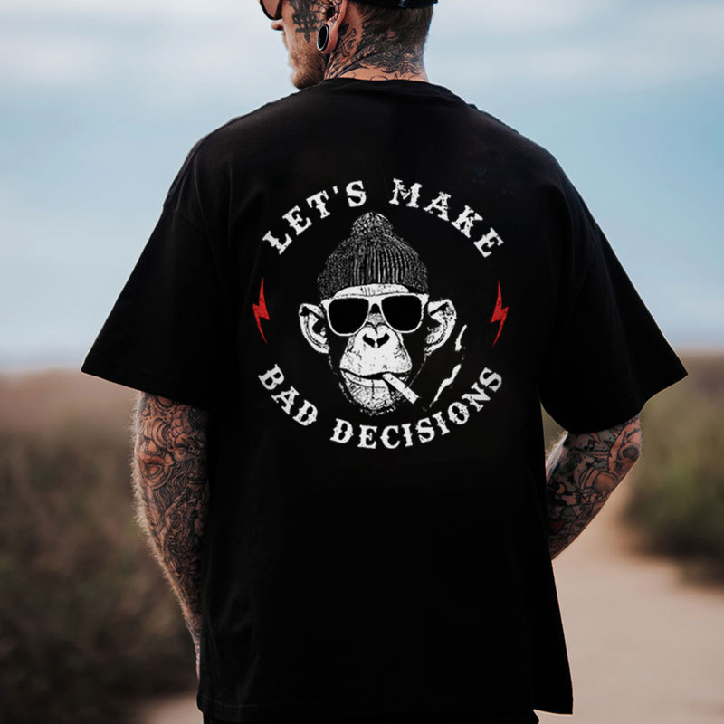 LET'S MAKE BAD DECISIONS Black Print T-Shirt