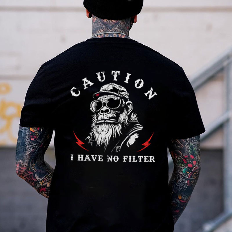 CAUTION I HAVE NO FILTER Black Print T-Shirt