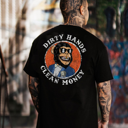 DIRTY HANDS CLEAN MONEY Print T-Shirt