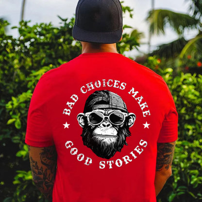 BAD CHOICES MAKE GOOD STORIES Black Print T-Shirt