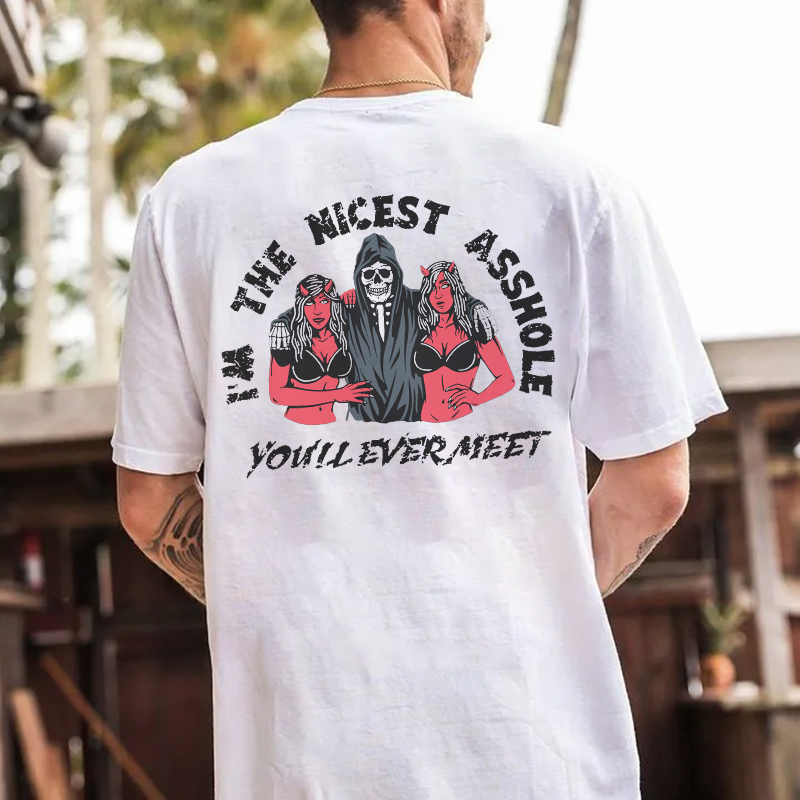 I'M THE NICEST ASSHOLE Skull Black Print T-Shirt