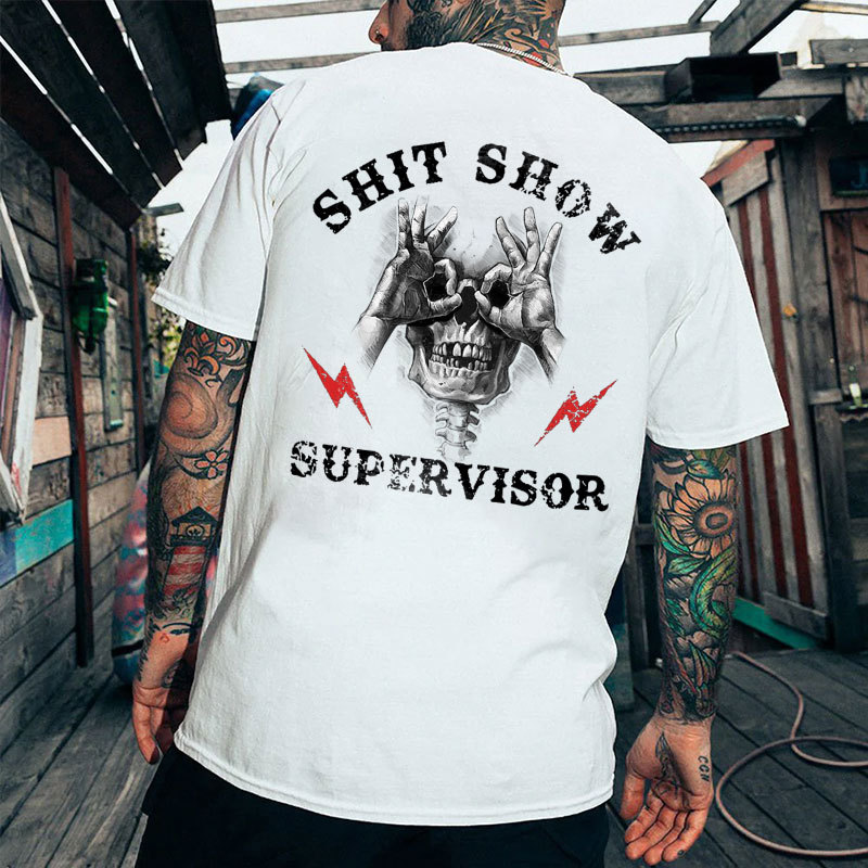 SHIT SHOW SUPERVISOR Skull Black Print T-Shirt