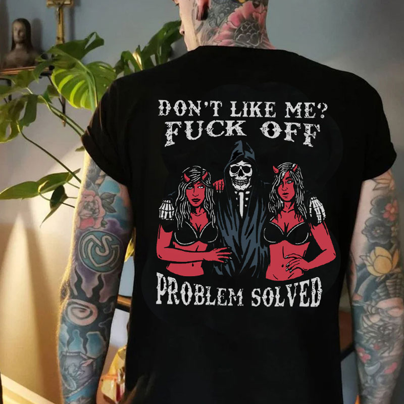DON'T LIKE ME FUCK OFF Skeleton With Sexy Lady Print Men's T-shirt