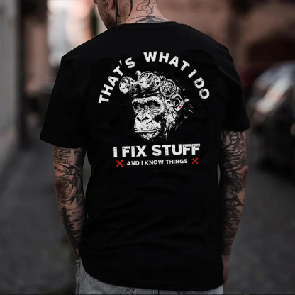 THAT'S WHAT I DO I FIX STUFF Chimpanzee With Gear Hat Print Men's T-shirt