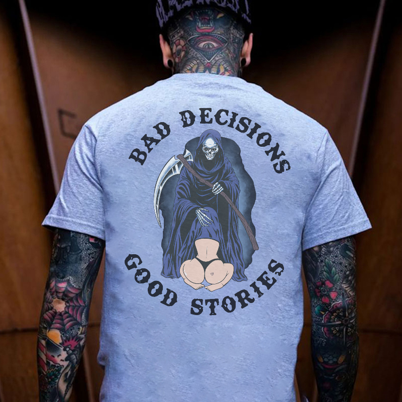 BAD DECISIONS GOOD STORIES Oral Sex With Skeleton Print Men's T-shirt