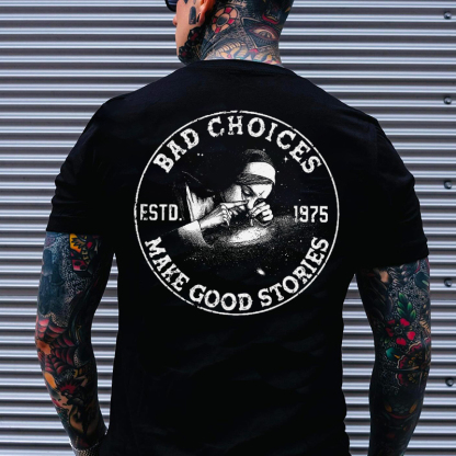 BAD CHOICES MAKE GOOD STORIES Smoking Nun Print Men's T-shirt