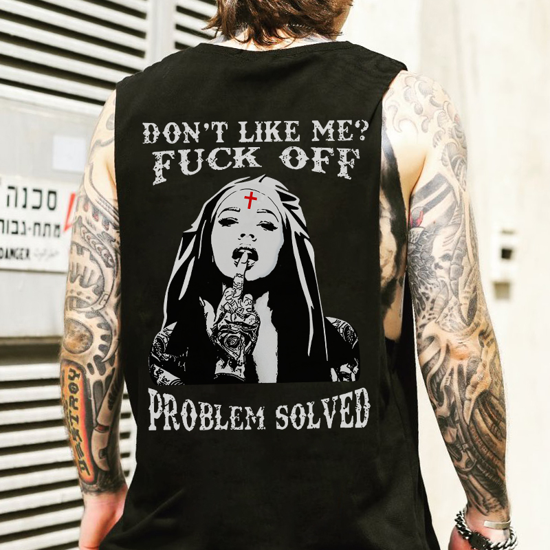 DON'T LIKE ME FUCK OFF Defiant Nun Print Men's Vest
