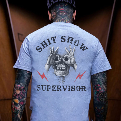SHIT SHOW SUPERVISOR Skull Black Print T-Shirt
