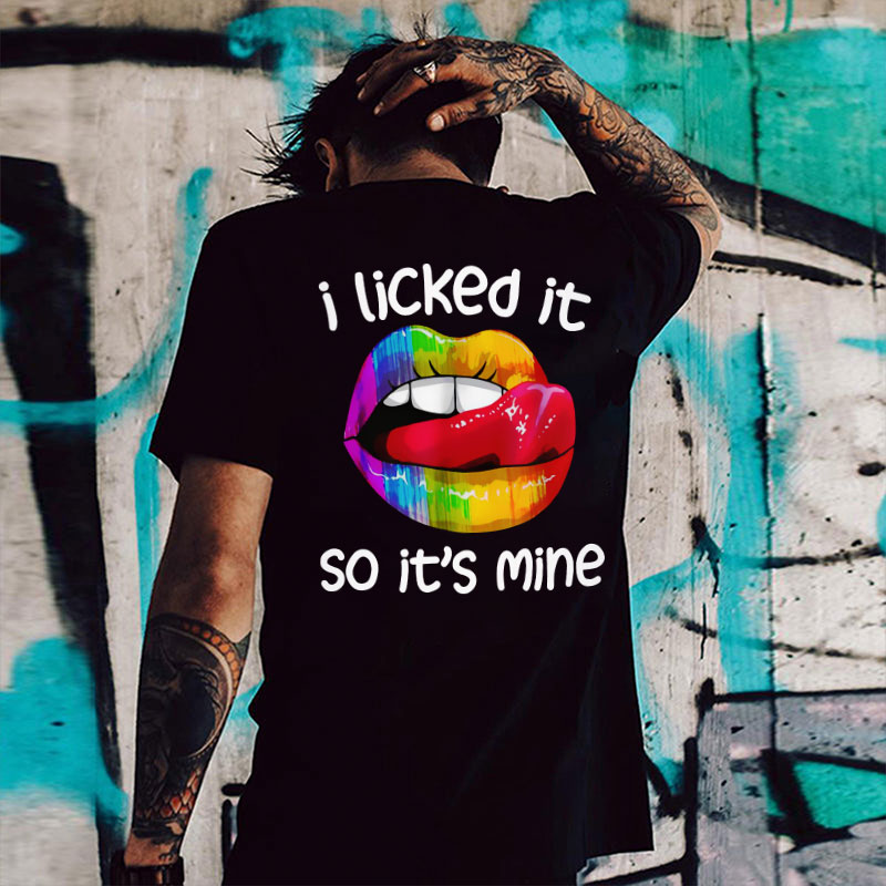I LICKED IT SO IT'S MINE Iridescent Lips Print Men's T-shirt