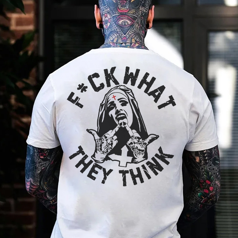 FUCK WHAT THEY THINK Defiant Nun Print Men's T-shirt