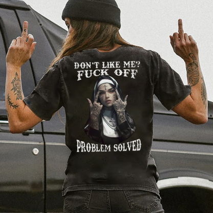 DON'T LIKE ME FUCK OFF Defiant Nun Print Women's T-shirt