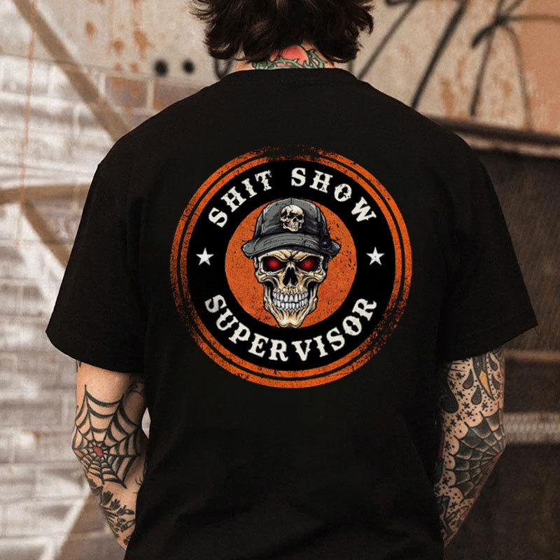 SHIT SHOW SUPERVISOR Skull Print Men's T-shirt