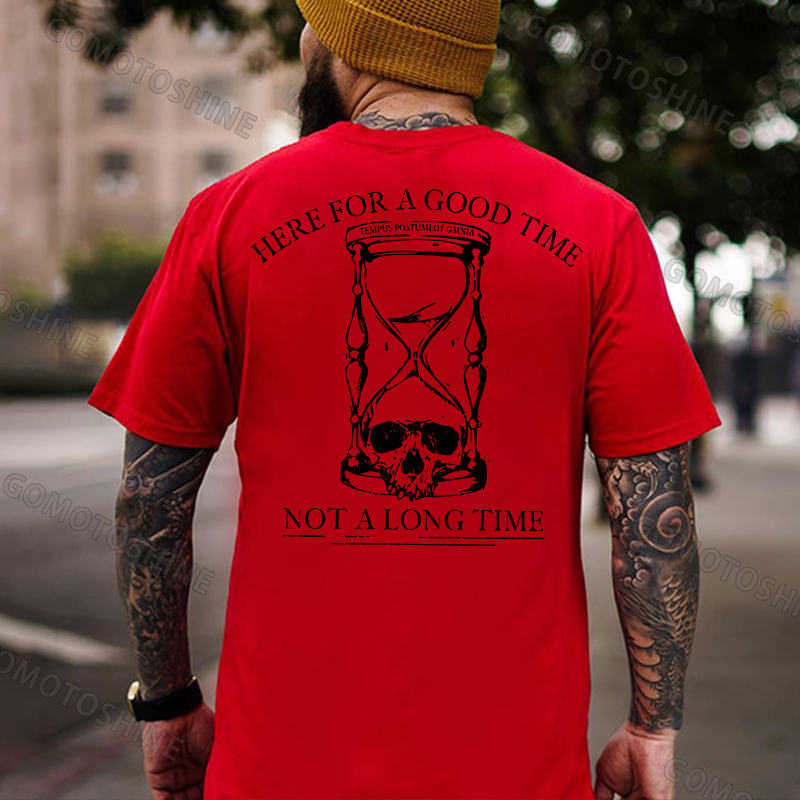 HERE FOR A GOOD TIME NOT ALONG TIME Skull Hourglass Print Men's T-Shirt