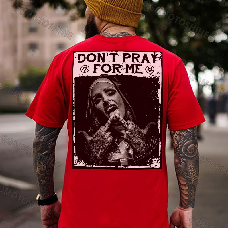 DON'T PRAY FOR ME Defiant Nun Print Men's T-Shirt