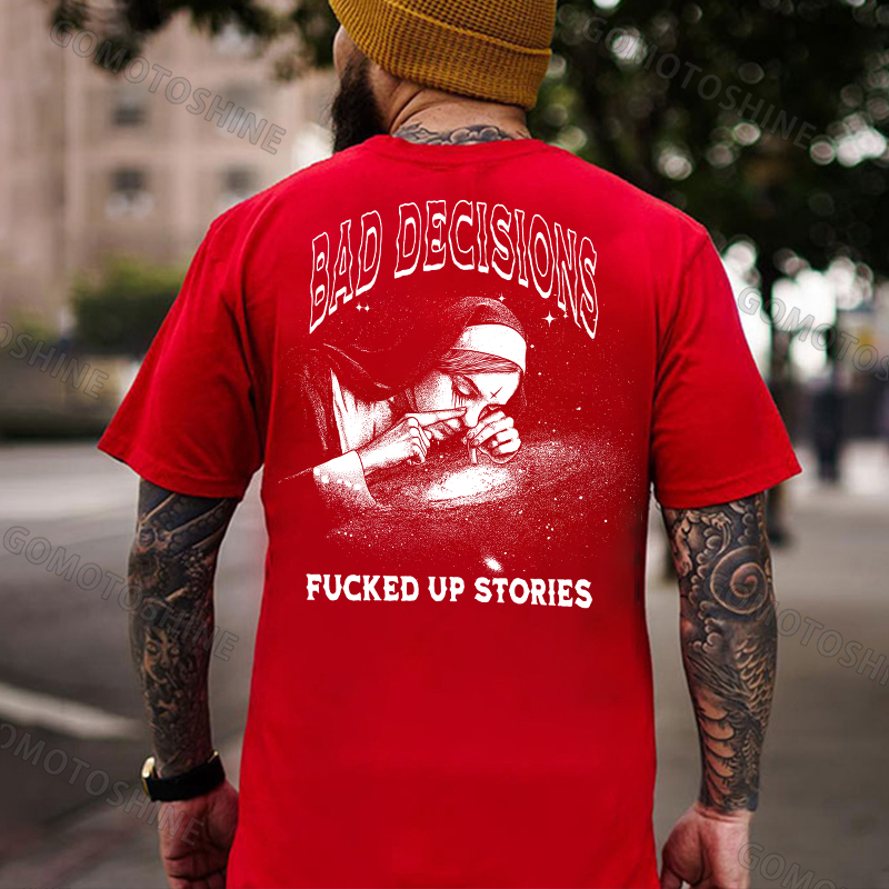 BAD DECISIONS F*CKED UP STORIES Smoking Nun Print Men's T-shirt
