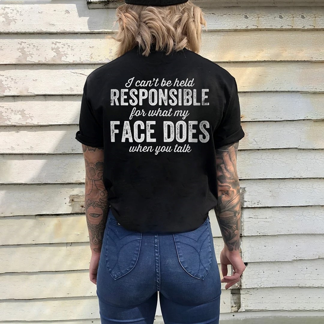 I CAN'T BE HELD RESPONSIBLE Print Women's T-shirt