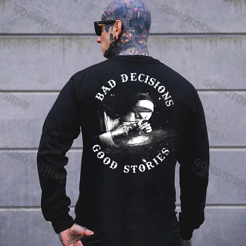 BAD DECISIONS GOOD STORIES Defiant Nun Print Men's Sweatshirt