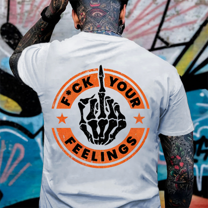 FUCK YOUR FEELINGS Bone Hand Print Men's T-shirt