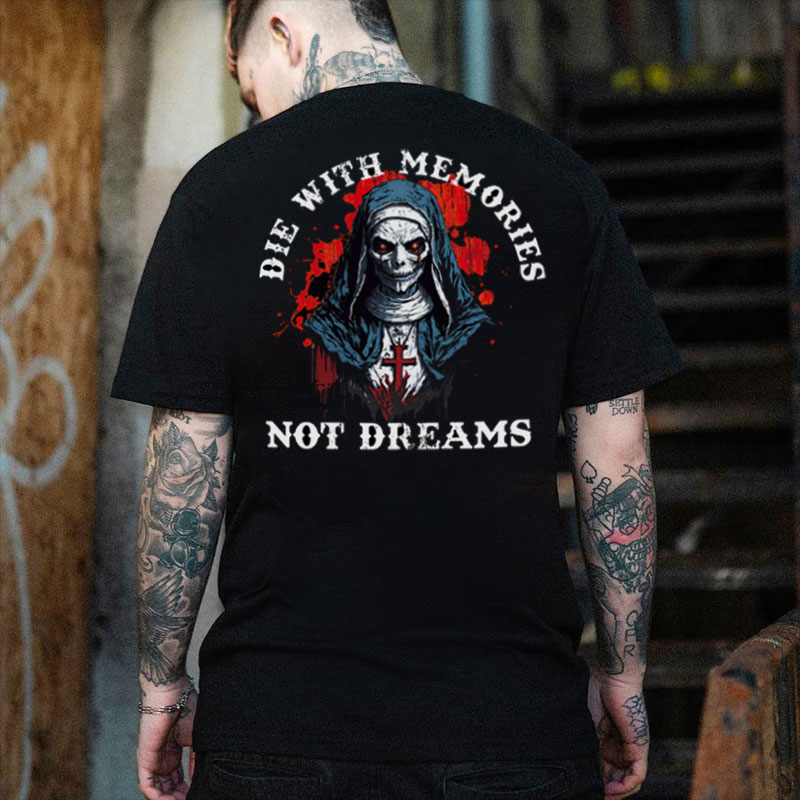 DIE WITH MEMORIES NOT DREAMS Evil Nun Black Print T-shirt