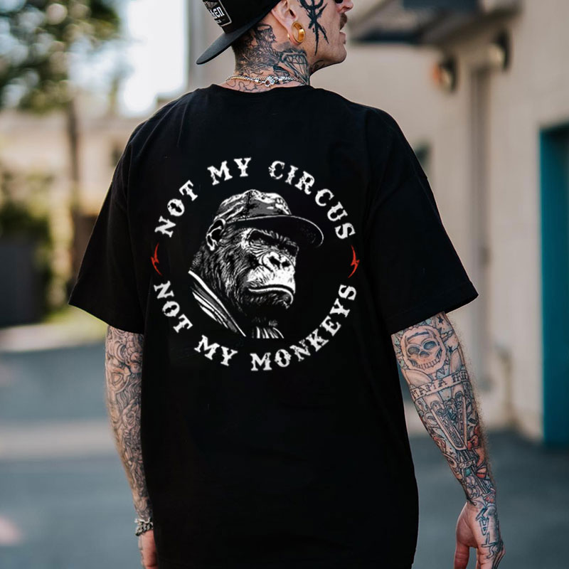 NOT MY CIRCUS NOT MY MONKEYS Chimpanzee Black Print T-shirt
