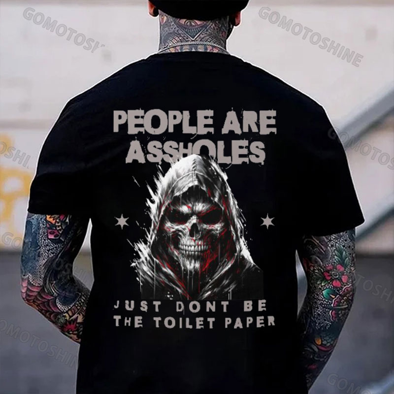 PEOPLE ARE ASSHOLES Mysterious Skeleton Print Men's T-Shirt
