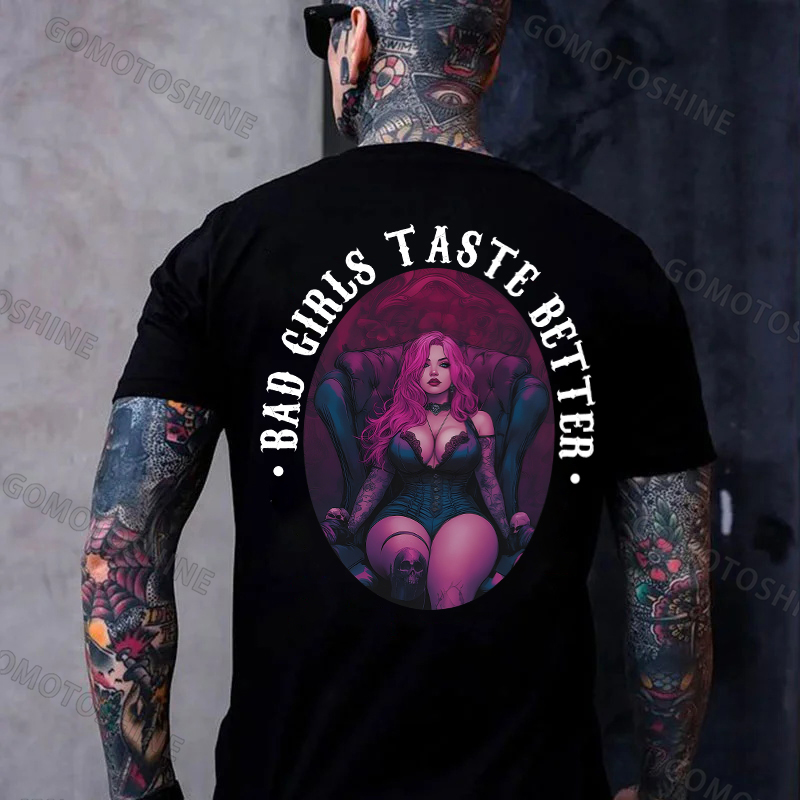 BAD GIRLS TASTE BETTER Sexy Tattooed Girl Print Men's T-Shirt