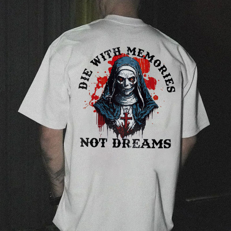 DIE WITH MEMORIES NOT DREAMS Evil Nun Black Print T-shirt