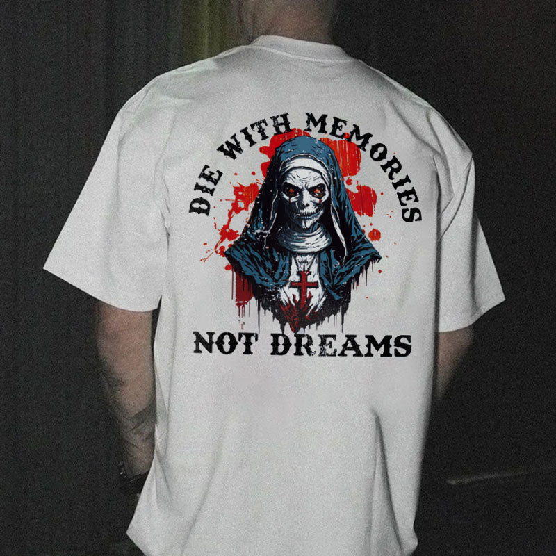 DIE WITH MEMORIES NOT DREAMS Evil Nun Black Print T-shirt