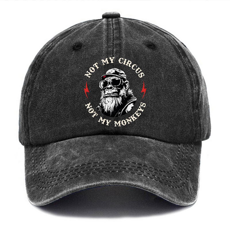 NOT MY CIRCUS NOT MY MONKEYS Fashion Cap