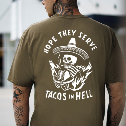 HOPE THEY SERVE TACOS IN HELL Smoking Skull Graphic Print T-shirt