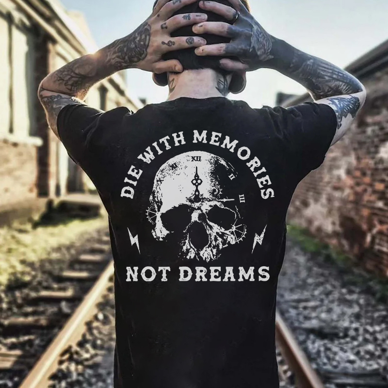 DIE WITH MEMORIES NOT DREAMS Skull Print Men's T-shirt Image - 3