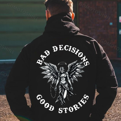 BAD DECISIONS GOOD STORIES Angel Print Men's Hoodie