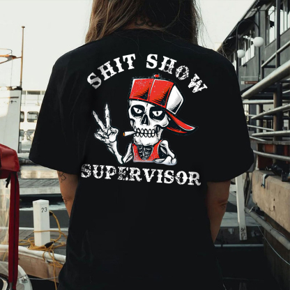 SHIT SHOW SUPERVISOR Skeleton Print Women's T-shirt