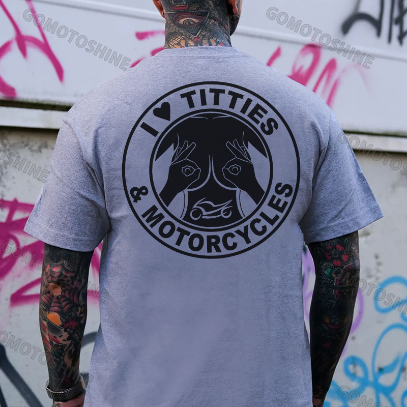 I LOVE TITTIES MOTORCYCLES Sexy Boobs Black Print T-Shirt