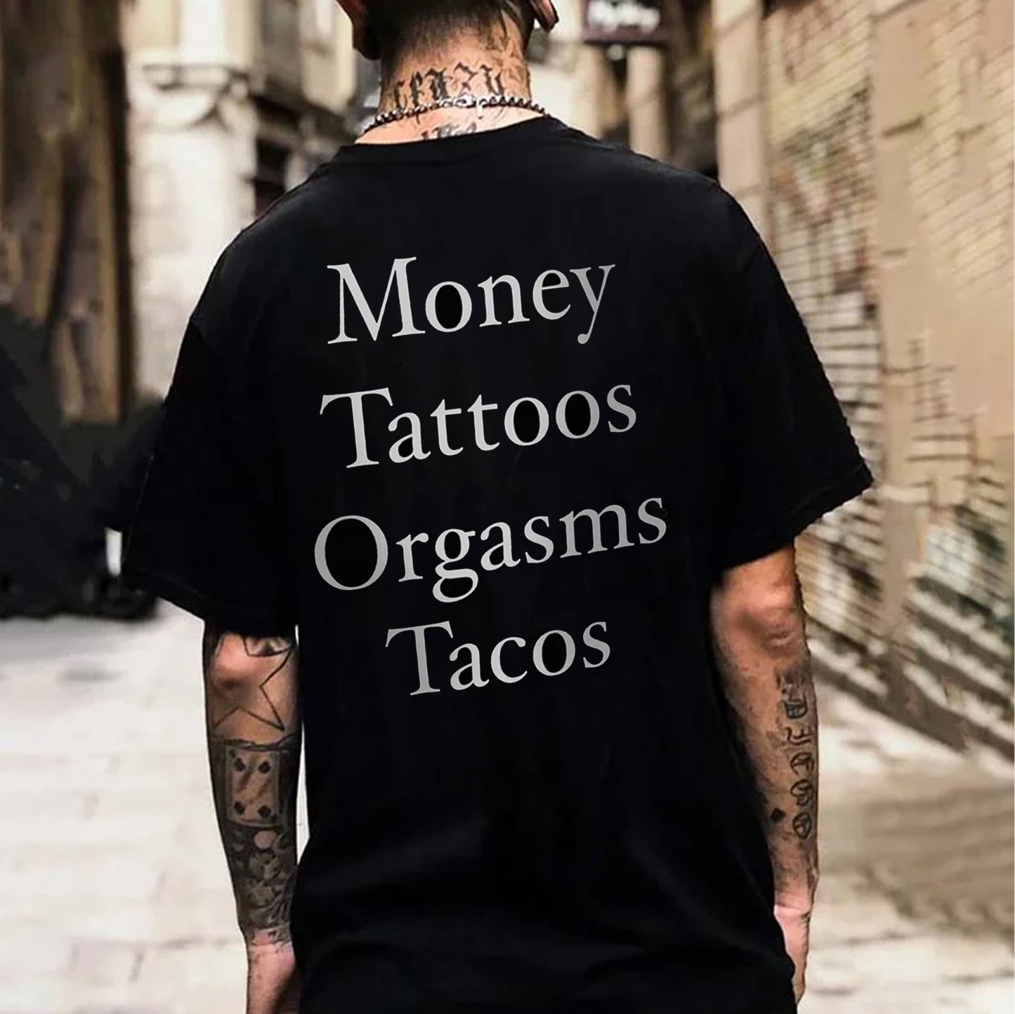 Money Tattoos Orgasms Tacos Black Print T-Shirt