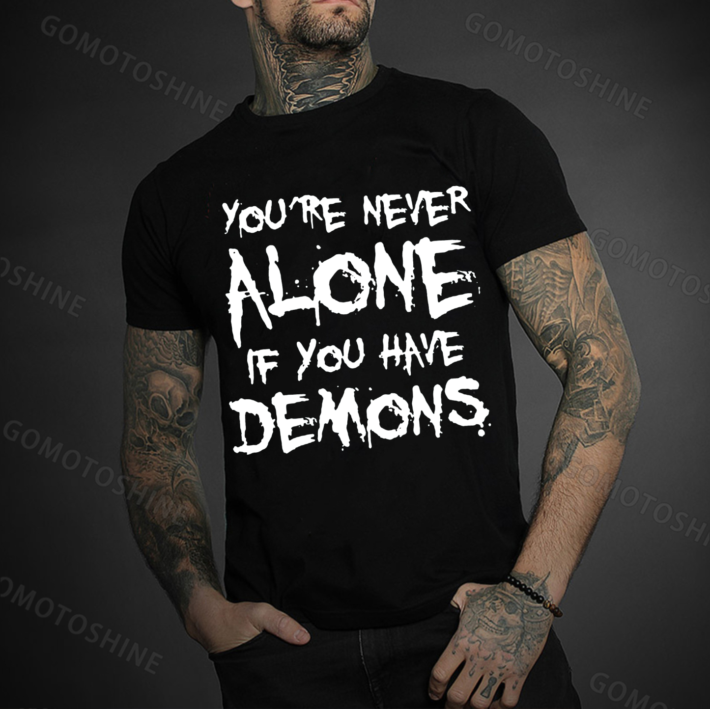 YOU'RE NEVER ALONE IF YOU HAVE DEMONS Black Print T-shirt