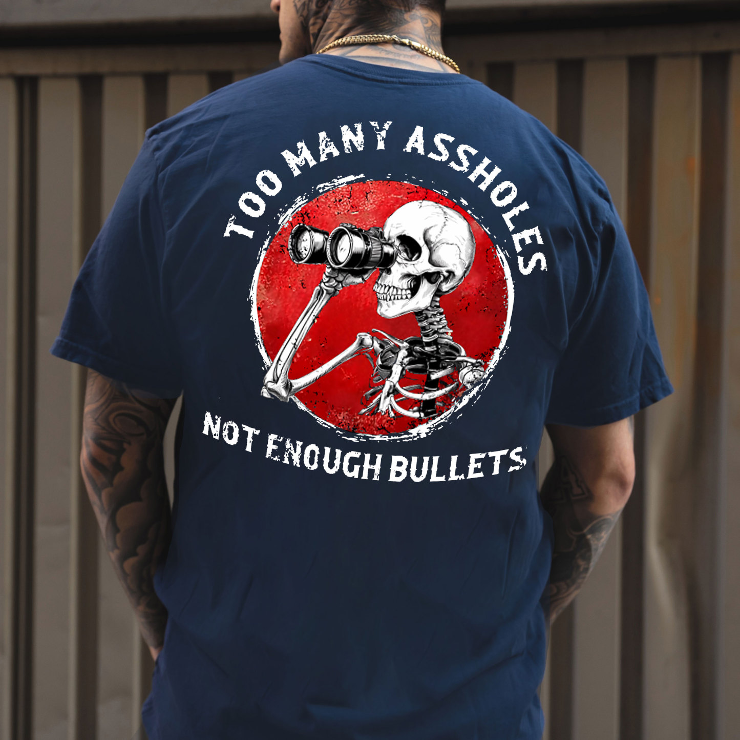 TOO MANY ASSHOLE NOT ENOUGH BULLETS Skeleton With Telescope Print Men's T-Shirt
