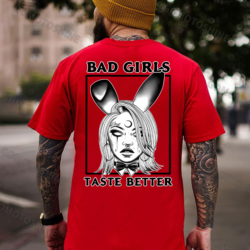BAD GIRLS TASTE BETTER Bunny Girl Print Men's T-Shirt