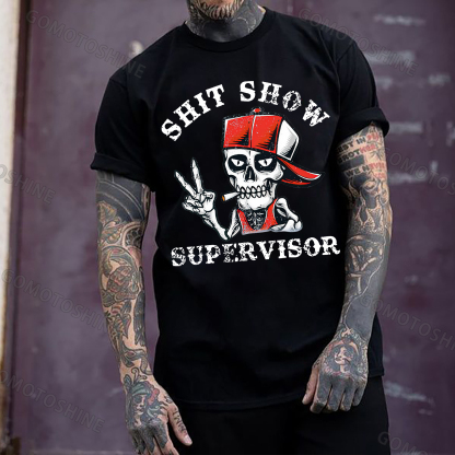 SHIT SHOW SUPERVISOR Skull Print Men's T-Shirt
