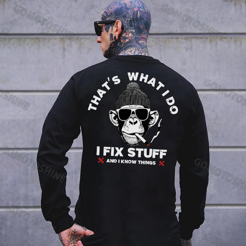 THAT'S WHAT I DO I FIX STUFF Smoking Monkey Print Men's Sweatshirt