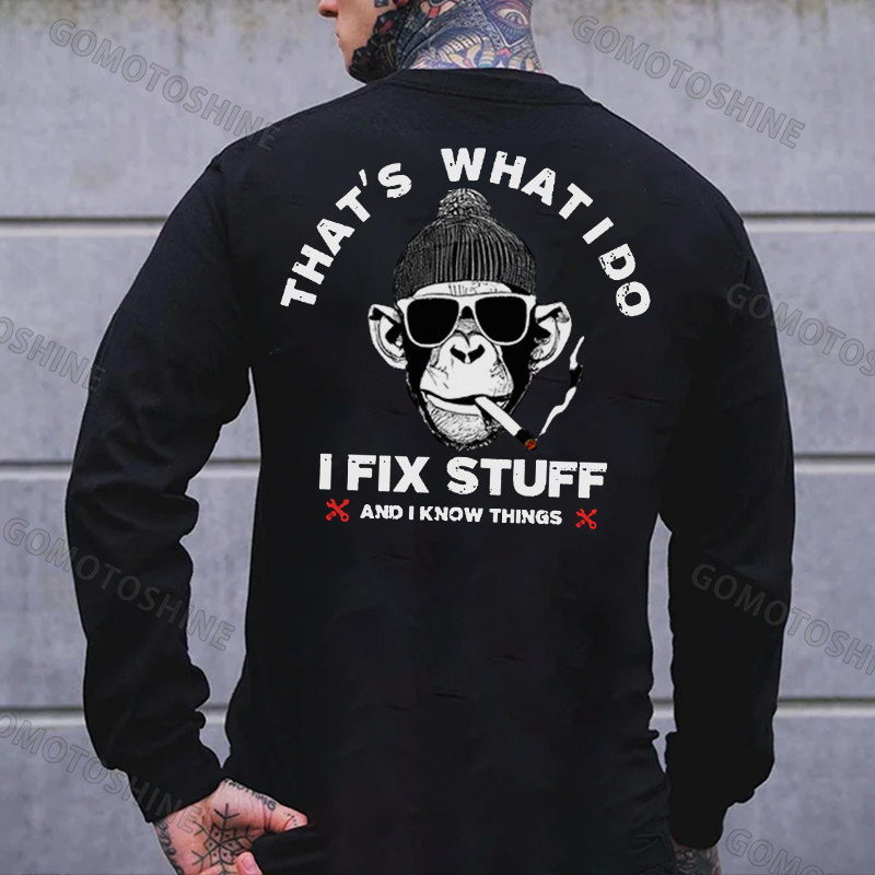 THAT'S WHAT I DO I FIX STUFF Smoking Monkey Print Men's Sweatshirt