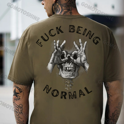 FUCK BEING NORMAL Skull With OK Print Men's T-Shirt