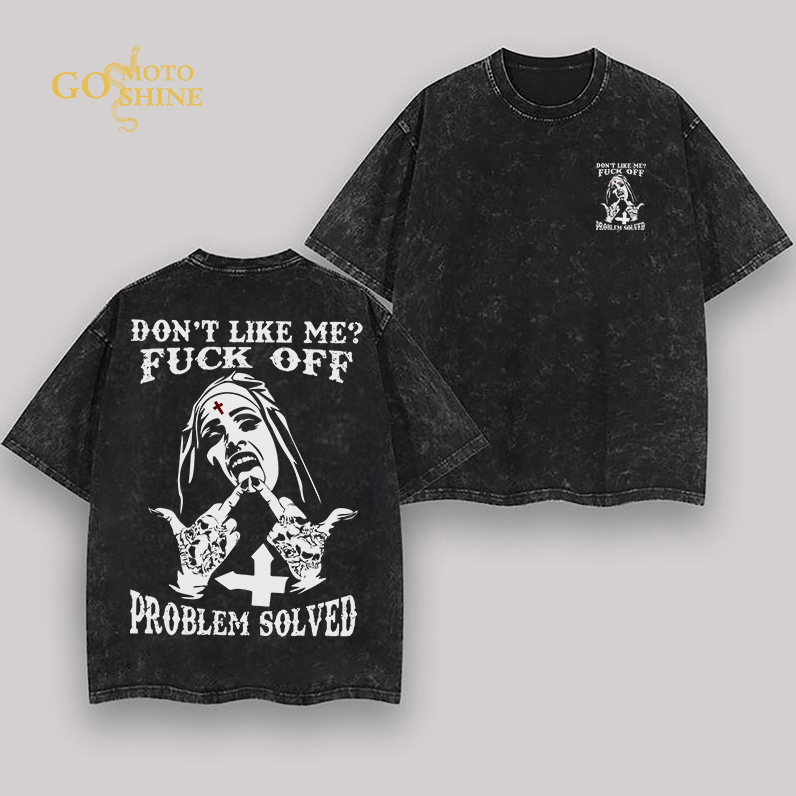 DON'T LIKE ME FUCK OFF Defiant Nun Men's Washed T-shirt