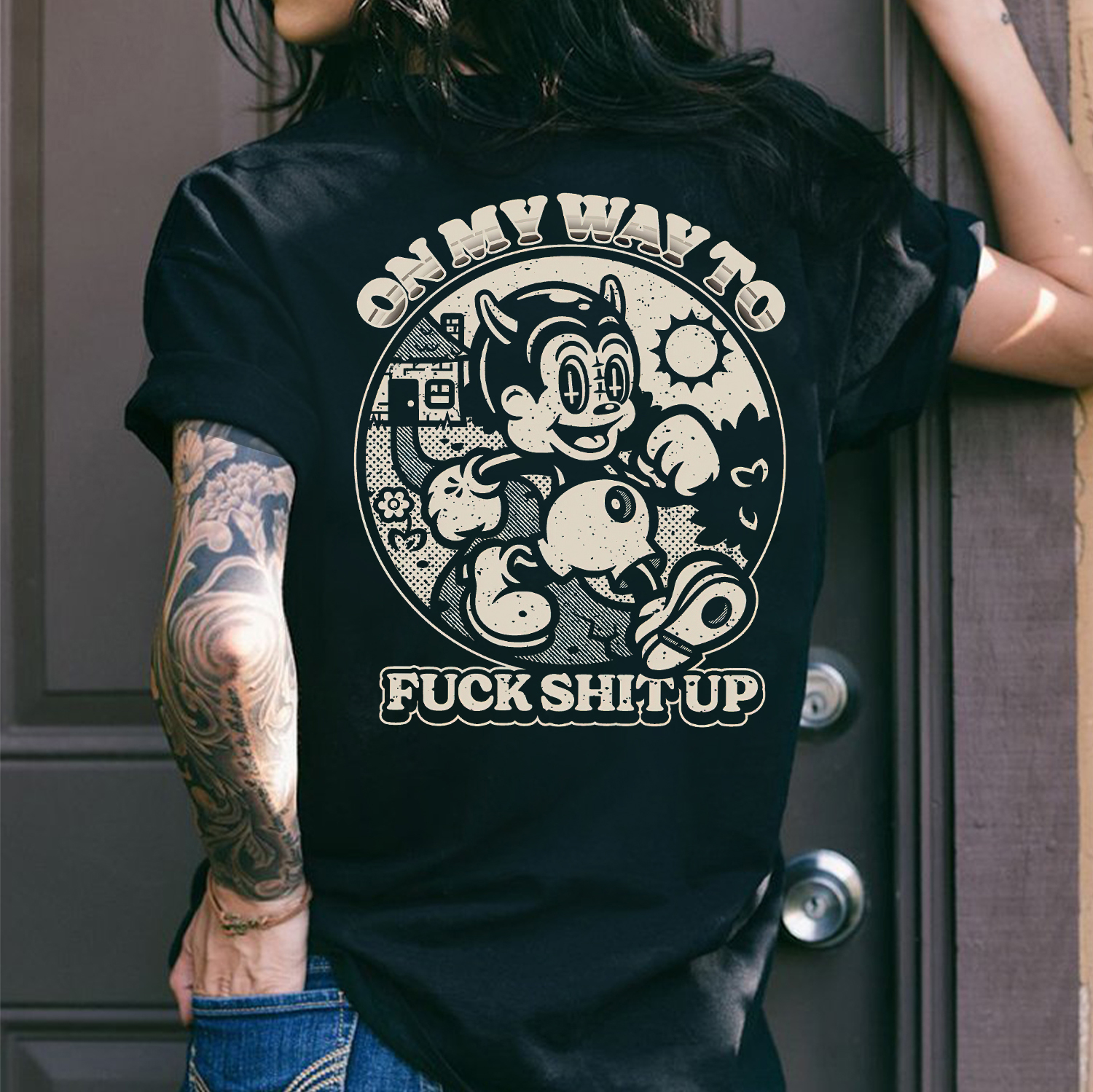 ON MY WAY TO FUCK SHIT UP Print Women's T-shirt