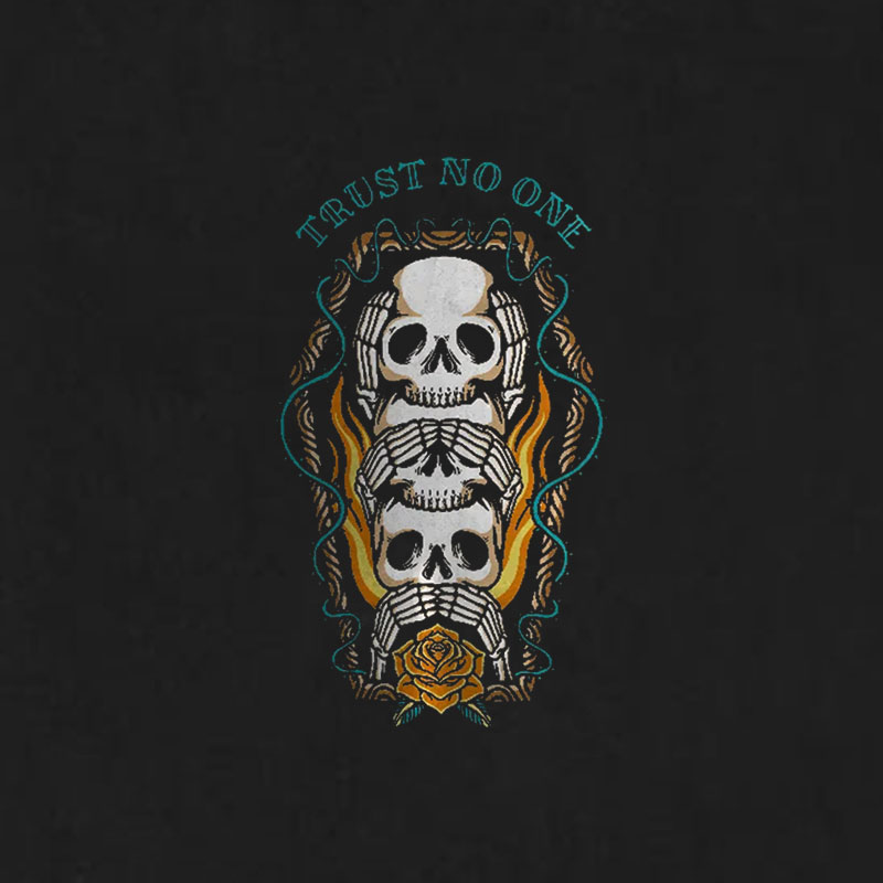 TRUST NO ONE Skull Close Yourself Casual Black Print T-shirt