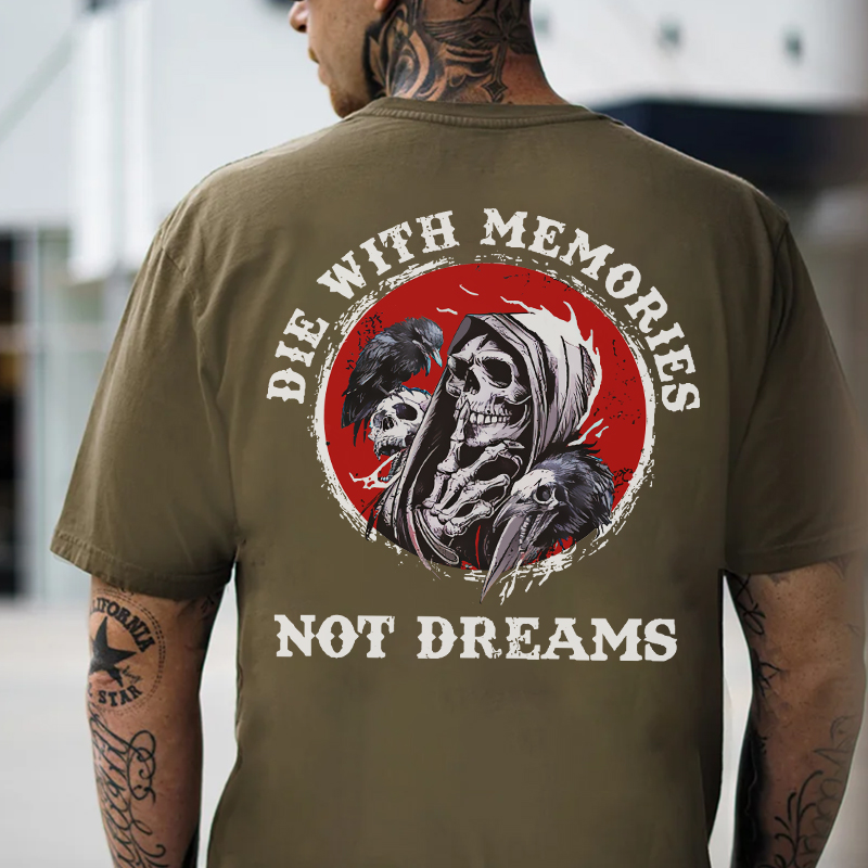 DIE WITH MEMORIES NOT DREAMS Skeleton Print Men's T-shirt