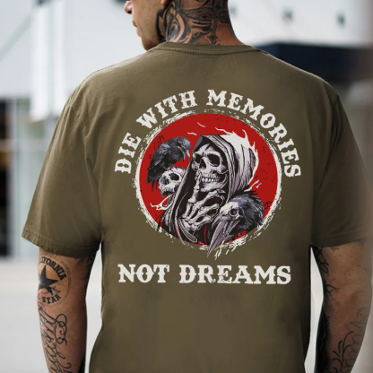 DIE WITH MEMORIES NOT DREAMS Skeleton Print Men's T-shirt