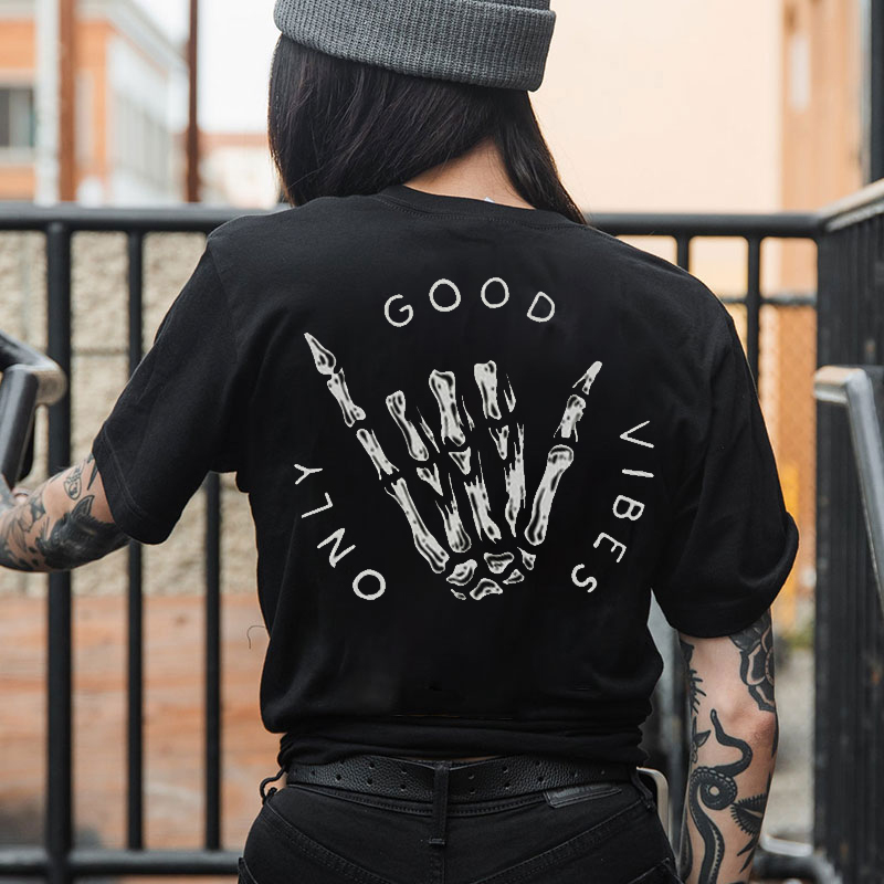 ONLY GOOD VIBES Bone Hand Print Women's T-shirt