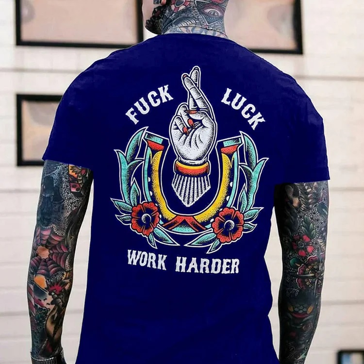 FUCK LUCK WORK HARDER Hand Flowers Print T-shirt